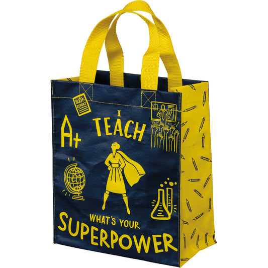 I Teach What's Your Super Power Daily Tote