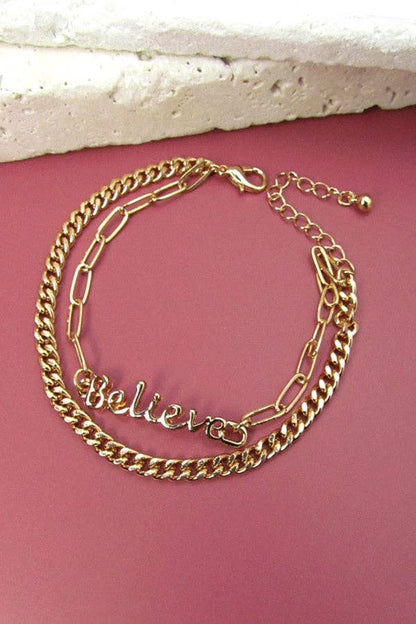 DOUBLE CHAIN BELIEVE BRACELET