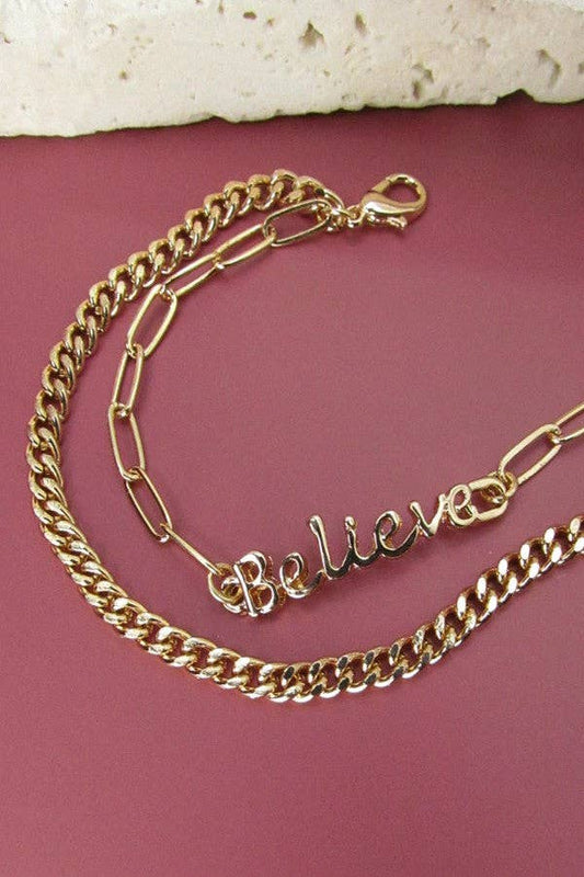 DOUBLE CHAIN BELIEVE BRACELET