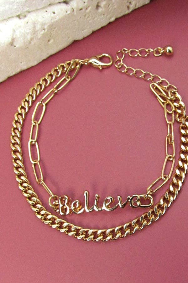 DOUBLE CHAIN BELIEVE BRACELET